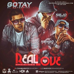 Real Love (Official Remix)- Gotay (Ft. Ñengo Flow & Ñejo)