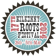Kilkenny Roots Festival 2014
