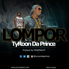Tyroon Da Prince - Lompor