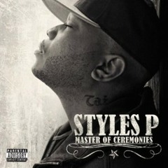 Styles P Ft. Sheek Louch - Street Shit