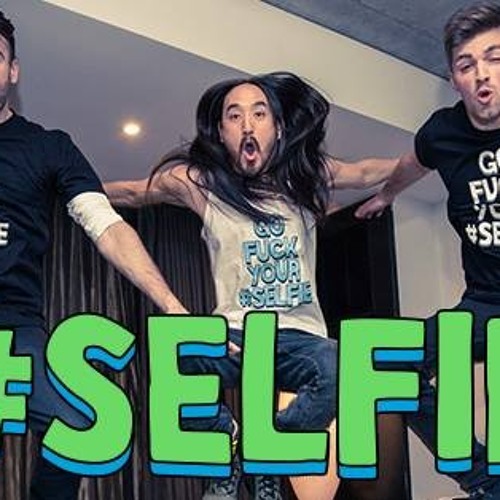 #SELFIE- Trap Remix