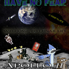 Have No Fear - Apollo 11