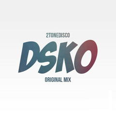 DSKO by 2TONEDISCO