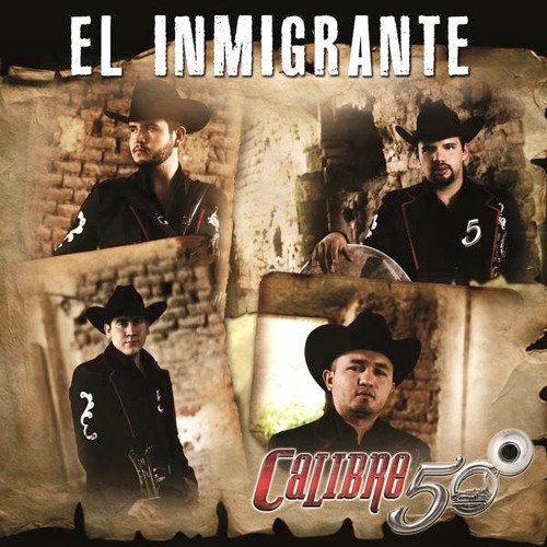 Calibre 50   El Inmigrante