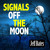 Artwork for Jeff Bates "Signals Off The Moon"