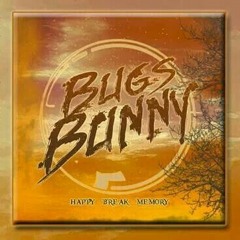 Bugsbunny - Kau Seorang Bajingan