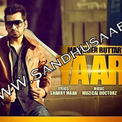 Maninder Buttar - Yaari-[SandhuSaab.in]