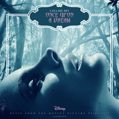 Once Upon A Dream (Cinematic Orchestral Gold Edition - a.k.a Trailer Version) - Lana Del Rey