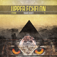 Upper Echelon (Instrumental Version) 2013