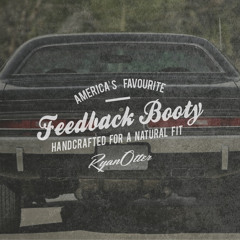 Feedback Booty (free)