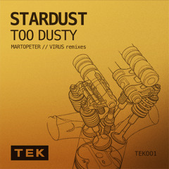 TOO DUSTY - STARDUST (MARTOPETER REMIX)