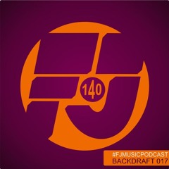 Backdraft FJ Music Podcast 017