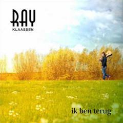 ray klaassen - ik ben terug