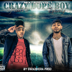 In My Head. {[Extrait de CrazyDopeBoy Mixtape vol1]} by Gwadikéra Pwod