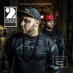 2Much - New EP 2014 Songs Mixed