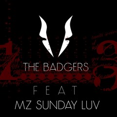 Live 2014 - The Badgers Feat Mz Sunday Luv - Thirteen