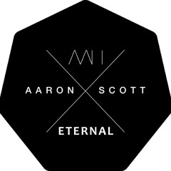 Aaron Scott - Eternal (Original Mix)