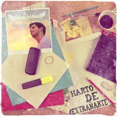Harto De Extrañarte