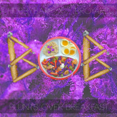 blunts over breakfast