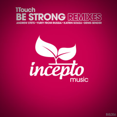 1Touch - Be Strong (Katrin Souza Remix)