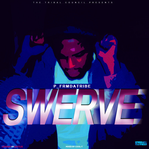 Swerve [Prod. By June G] [Mixed. By Cool.T]
