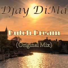 Dutch Dream (Original Mix) Click "Buy" to gain access to the FREE DOWNLOAD