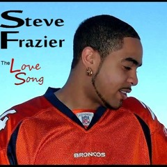 Steve Frazier ft. Tony Exum Jr. "The Love Song"