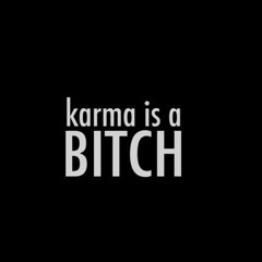 Karma Is A Bitch Feat RayeRaye