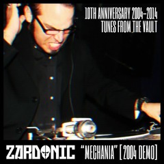 Zardonic - Mechania [2004] [OLD DEMO]
