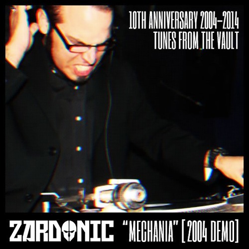 Zardonic - Mechania [2004] [OLD DEMO]