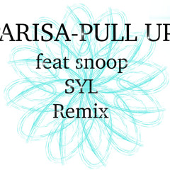 Parisa - Pull Up - Syl Intro Feat Snoop