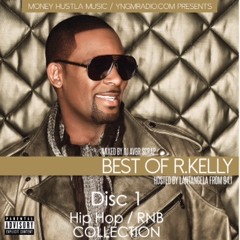 R KELLY GREATEST HITS MIX (DISC 1) MIXED BY AV8R SCRAP