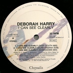 Deborah Harry - I Can See Clearly(Deep South remix)
