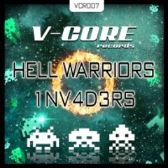 Hell Warriors aka Vextor & F. Noize - 1NV4D3RS (Hardbouncer Remix)