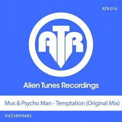 Mus & PsychoMan - Temptation (Original Mix) [Preview]