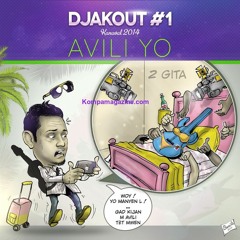 DJAKOUT #1 - AVILI YO KANAVAL 2014!