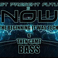 IN THE BEGINNING THERE WAS TECHNO & THEN CAME BASS MIX