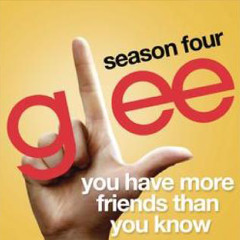 You Have More Friends Than You Know - Glee Cast - Acapella