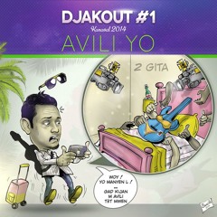 DJAKOUT #1 "AVILI YO" KANAVAL 2014