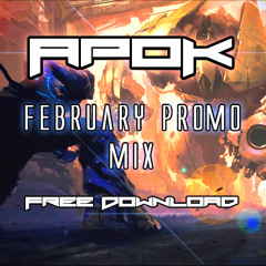 ApoK - February Promo Mix [Free Download]