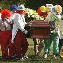Clown funeral  (kwoney diss)