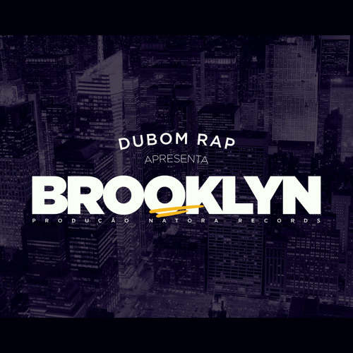 Brooklyn (prod. NaTora) - Dubom Rap