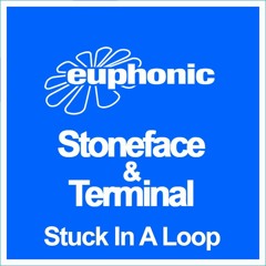 Stoneface & Terminal - Stuck In A Loop (Mauricio Orozco Edit)