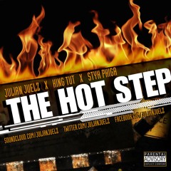 The Hot Steppa Ft King Tut Styk Phiga