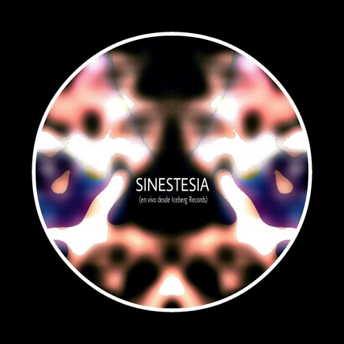 Sinestesia (En vivo desde Iceberg Records)