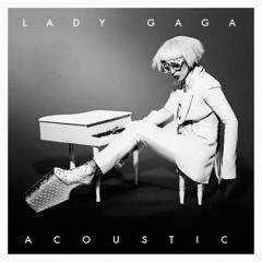 Lady Gaga – Acoustic (Captivated) [Live Version] [iTunes Plus AAC M4A]