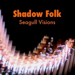 Shadow Folk -  Point Pleasant