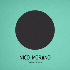 NICO MORANO - JANUARY 2014 - MixTape