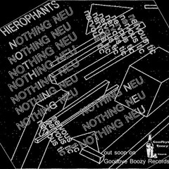 HIEROPHANTS - Nothing Neu -