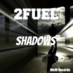 2Fuel - Shadows (LoPressure & danodic Remix) - W&W Records